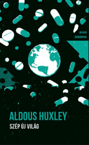 Szép új világ - Helikon Zsebkönyvek 116. - Aldous Huxley