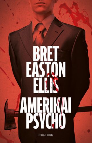 Amerikai psycho - Bret Easton Ellis