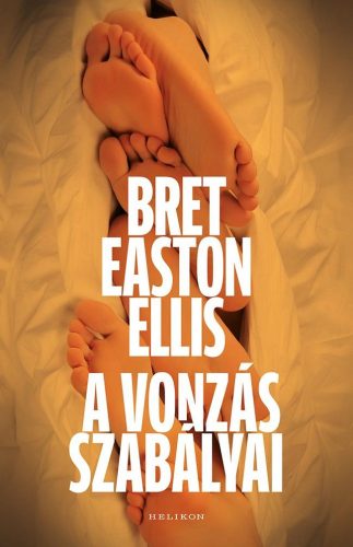 A vonzás szabályai - Bret Easton Ellis