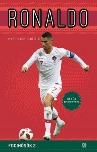 Ronaldo - Focihősök 2. (bővített kiadás) - Tom Oldfield - Matt Oldfield