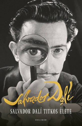 Salvador Dali titkos élete - Salvador Dali