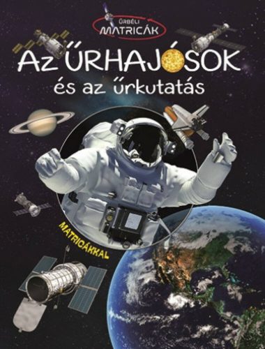 Az űrhajósok és az űrkutatás - Űrbéli matricák