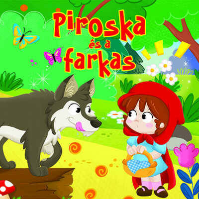 Piroska és a farkas - mesés lapozó