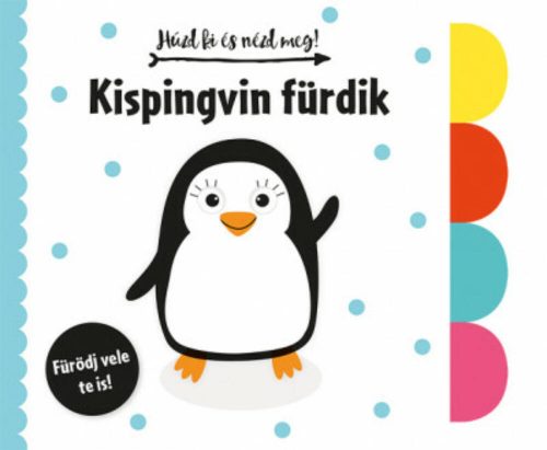 Húzd ki és nézd meg! - Kispingvin fürdik