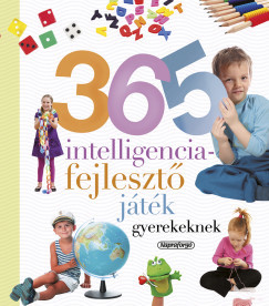 365 intelligenciafejlesztő játék gyerekeknek - Isabel Ortiz szerk.