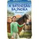 A bátorság bajnoka - Pónibarátság 2. (Victoria Eveleigh)