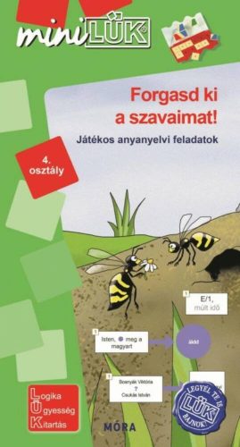 Forgasd ki a szavaimat! - Játékos anyanyelvi feladatok 4. osztály /MiniLÜK (LÜK)