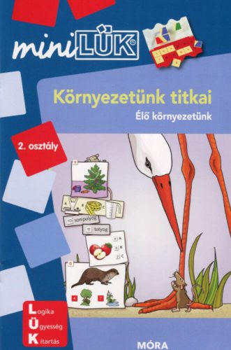 Környezetünk titkai - Élő környezetünk /MiniLÜK (LÜK)