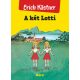 A két Lotti (37. kiadás) (Erich Kastner)