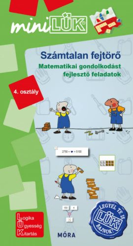 Számtalan fejtörő 4. osztály - Matematikai gondolkodást fejlesztő feladatok /MiniLÜK (LÜK)