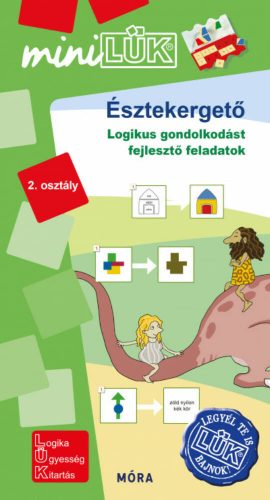 Észtekergető 2. osztály - Logikus gondolkodást fejlesztő feladatok /MiniLÜK (LÜK)