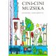 Cini-cini muzsika (24. kiadás) /Óvodások verseskönyve (Válogatás)