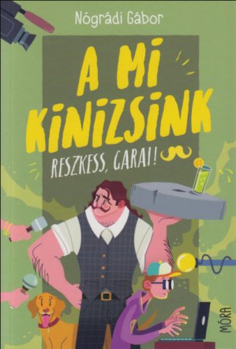 A mi Kinizsink - Reszkess, Garai! - Nógrádi Gábor