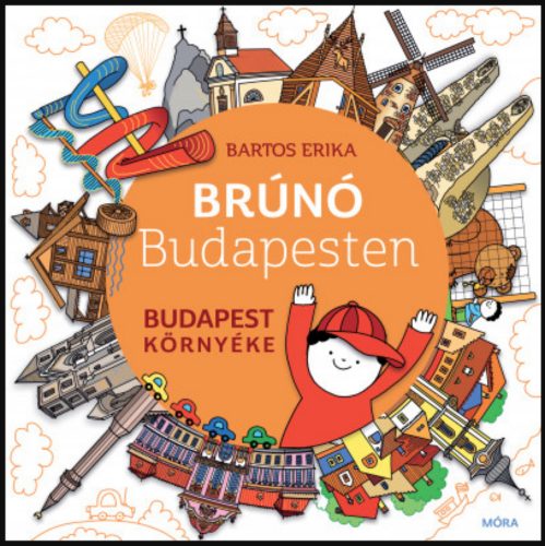 Budapest környéke - Brúnó Budapesten 6. - Bartos Erika