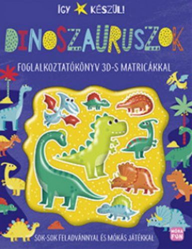 Így készül! - Dinoszauruszok - Greff András