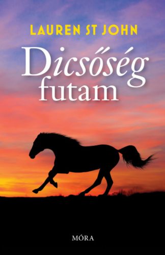 Dicsőség futam - Lauren St John