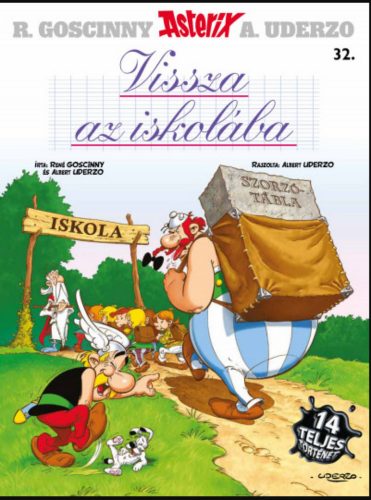 Asterix 32. - Vissza az iskolába - René Goscinny - Albert Uderzo