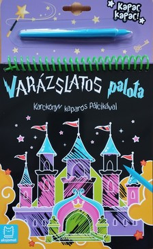 Karckönyv kaparós pálcikával - Varázslatos palota - Anna Podgórska