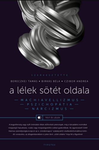 A lélek sötét oldala - Bereczkei Tamás - Birkás Béla - Czibor Andrea