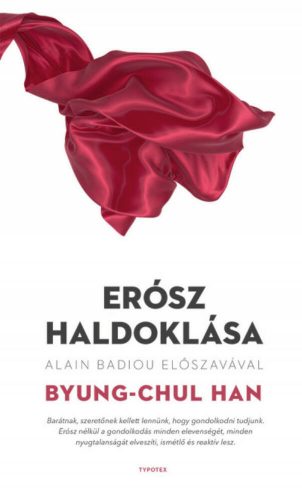 Erósz haldoklása - Byung-Chul Han