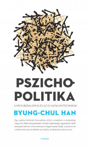 Pszichopolitika - Byung-Chul Han