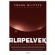 Alapelvek - Frank Wilczek