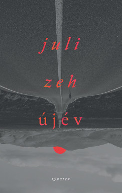 Újév - Juli Zeh