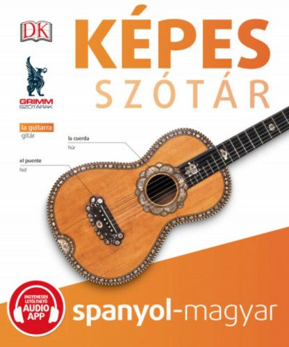 Képes szótár spanyol-magyar (audio alkalmazással) (P. Márkus Katalin (szerk.))