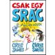 Csak egy srác és a balhés hősök - Greg James - Chris Smith