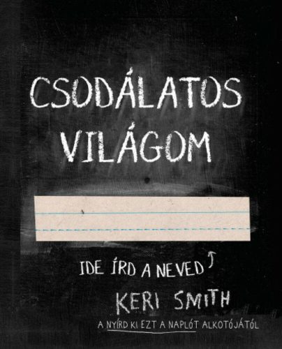 Csodálatos világom - Keri Smith