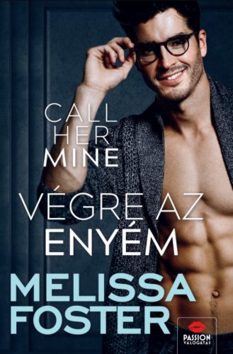 Call Her Mine - Végre az enyém - Melissa Foster