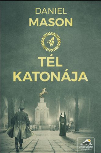 A tél katonája - Daniel Mason