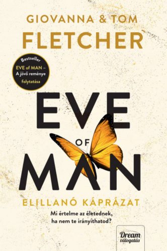 Eve of Man - Az elillanó káprázat - Tom Fletcher - Giovanna Fletcher