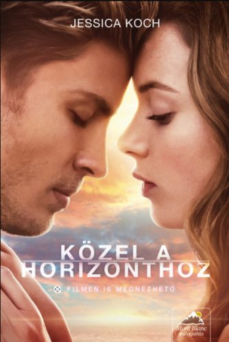 Közel a horizonthoz - Filmes borítóval - Jessica Koch