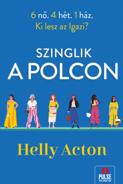 Szinglik a polcon - Helly Acton