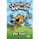 Cicakölyök naplója - Dav Pilkey