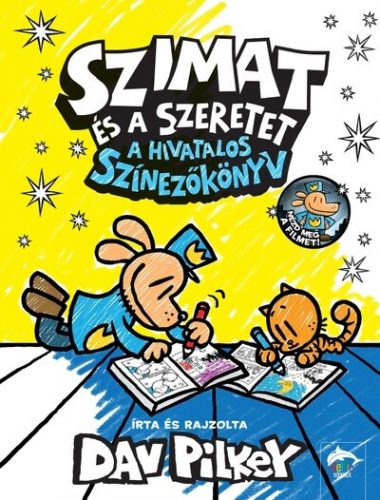 Szimat és a szeretet - Dav Pilkey