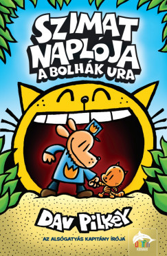 Szimat naplója - A bolhák ura - Dav Pilkey