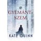 A gyémántszem - Kate Quinn