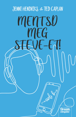 Mentsd meg Steve-et! - Jenni Hendriks