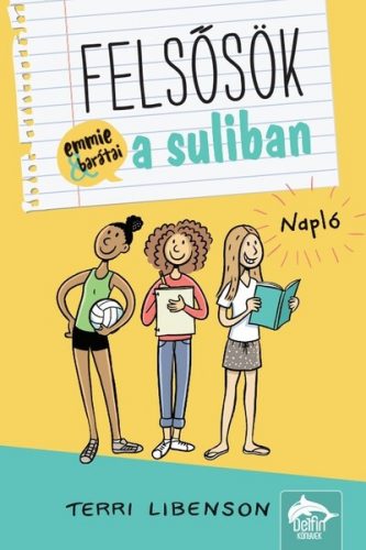 Felsősök a suliban - Napló - Terri Libenson