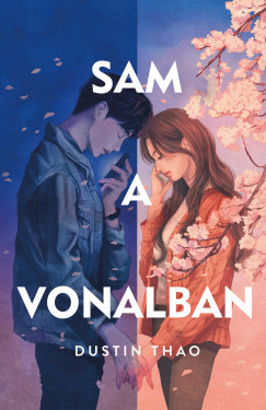 Sam a vonalban - Dustin Thao