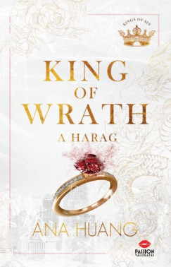 King of Wrath - A harag (éldekorált) - Ana Huang