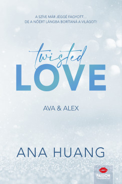 Twisted Love - Ava & Alex (Különleges kiadás) - Ana Huang