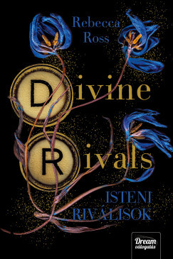 Divine Rivals - Isteni riválisok (Éldekorált) - Rebecca Ross