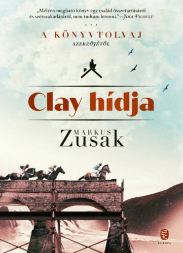 Clay hídja (Markus Zusak)