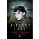 A holland lány - Audrey Hepburn a II. világháborúban - Robert Matzen