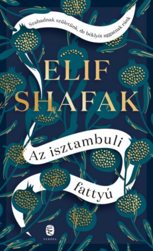 Az isztambuli fattyú - Elif Shafak