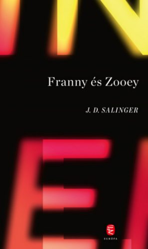 Franny és Zooey - J. D. Salinger