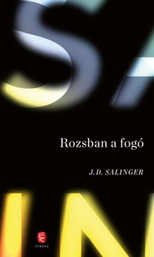 Rozsban a fogó - J. D. Salinger